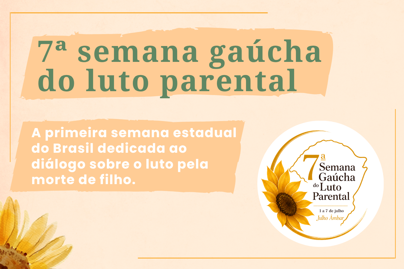 7ª semana gaúcha do luto parental